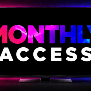 MONTHLY ACCESS